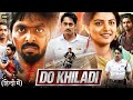 Do Khiladi Full Movie Hindi Dubbed Siddharth GV Prakash Kumar Kashmira Pardeshi Southmovie
