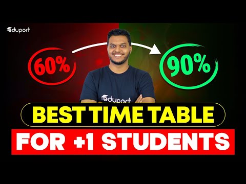 Best Time Table for +1 Students | Eduport Plus One
