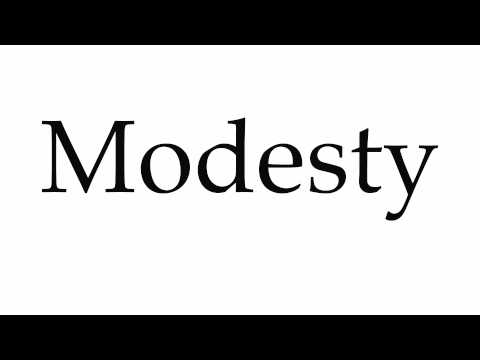 How to Pronounce Modesty