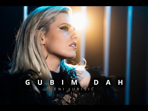 Eni Jurisic - Gubim dah (Official video)