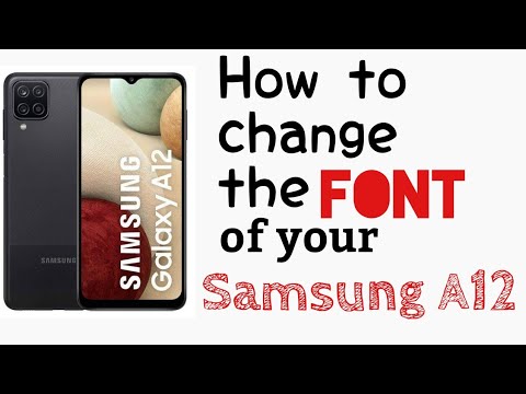 How to change the font of your Samsung galaxy A12. Make it more aesthetic.