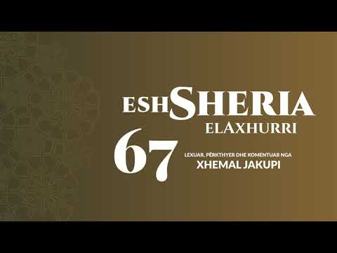 67. eshSheria - Hoxhë Xhemal Jakupi