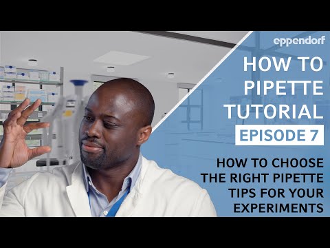 How to Choose the Right Pipette Tips | Pipetting Tutorials | Ep. 7: Lab Consumables
