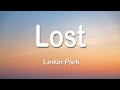 Linkin Park Lost 1 Hour Lyrics