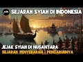 Jejak Syiah Di Nusantara Sejarah Penyebaran Dan Pengaruhnya