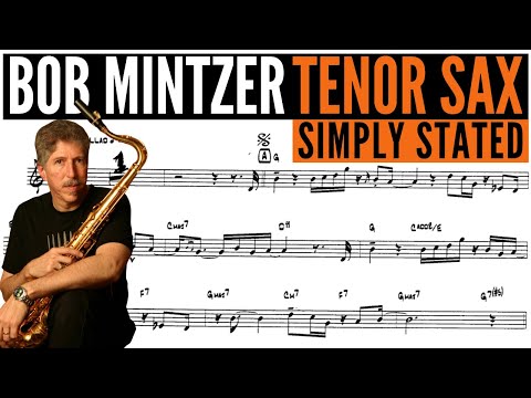 SIMPLY STATED [BOB MINTZER] TENOR SAX