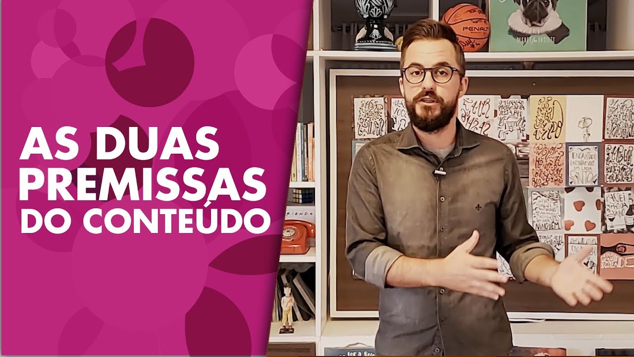 As 2 Premissas Do Marketing Conteúdo | Marketeiro Confesso