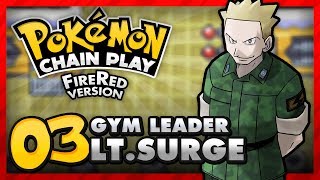 preview picture of video 'Chain Play: Pokemon FireRed - Part 3 - Vermilion City Gym'