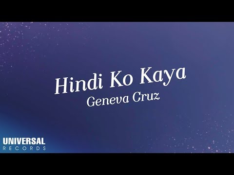 Geneva Cruz - Hindi Ko Kaya (Official Lyric Video)