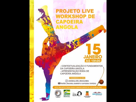 Projeto Live Workshop de Capoeira Angola / Lei Aldir Blanc