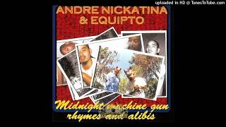 Andre Nickatina &amp; Equipto- Pitbull Terrier