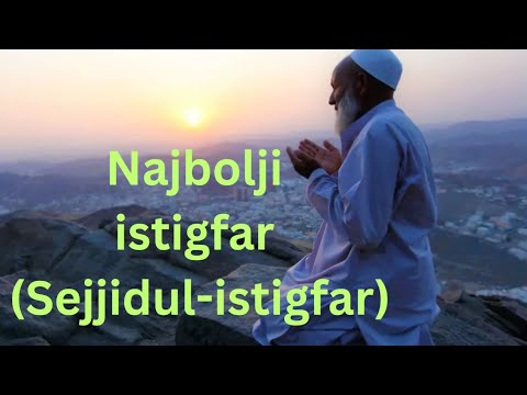 Najbolji istigfar (Sejjidul-istigfar)