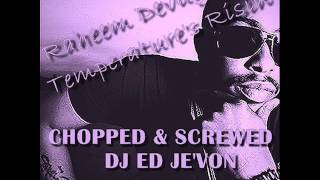 Raheem Devaughn   Temperatures Rising Chopped N Screwed