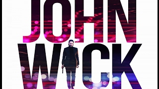 John Wick (Soundtrack) "Best Shots" Mix