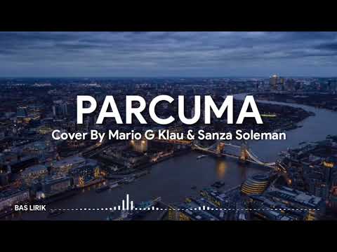 Parcuma - Cover By Mario G Klau & Sanza Soleman