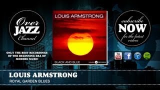 Louis Armstrong - Royal Garden Blues (1947)