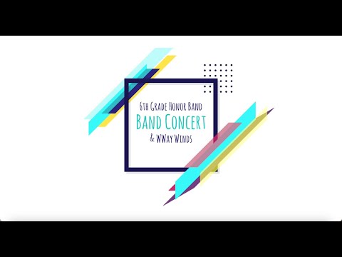 Worthingway Middle School 6th Grade Honor Band & WWay Winds