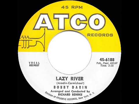 1961 HITS ARCHIVE: Lazy River - Bobby Darin