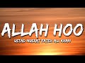 Allah Hoo Original Ustad Nusrat Fateh Ali Khan Lyrical Video Sufi Lyricable
