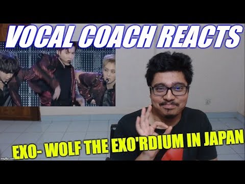 Vocal Coach REACTS to EXO- Wolf The EXO'rDIUM IN JAPAN