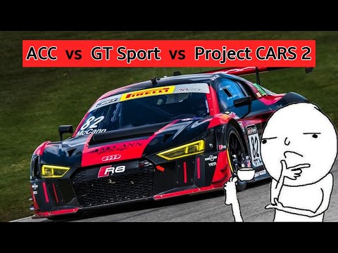 ACC vs GT Sport vs Project Cars 2 | Comparison Episode 6