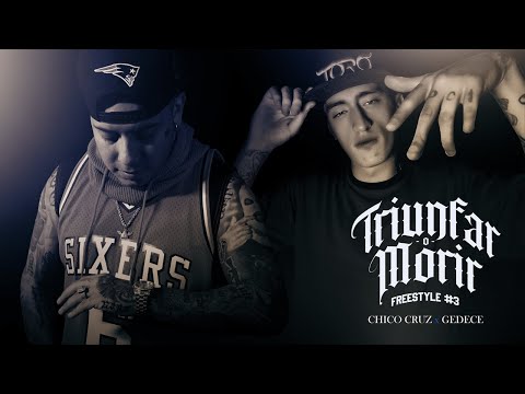 CHICO CRUZ, GEDECE - TRIUNFAR O MORIR FREESTYLE #3 (CQEO)