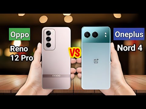 Oneplus Nord 4 Vs Oppo Reno 12 Pro⚡ Full Comparison