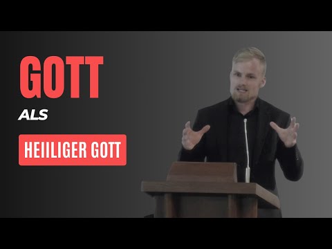 Vom Wesen Gottes - seine Heiligkeit (Jes 6,3)