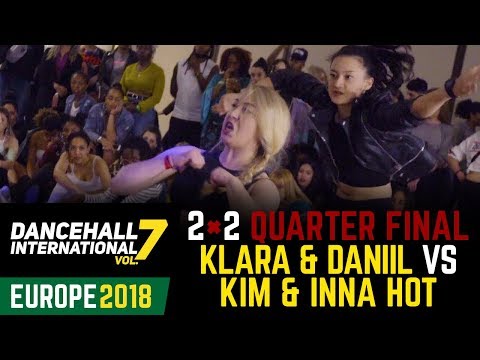 DANCEHALL INTERNATIONAL EUROPE 2018 - 2VS2 BATTLE 1/4 | KLARA 🇨🇿& DANIIL 🇺🇦vs KIM & INNA HOT 🇺🇦(win)