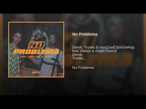 Derek, trunks feat Dno v & Ralph the kid - no problema