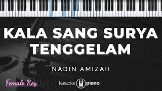 Download lagu Kala Sang Surya Tenggelam - Nadin Amizah | KARAOKE PIANO - FEMALE KEY mp3 Download lagu Kala Sang Surya Tenggelam - Nadin Amizah | KARAOKE PIANO - FEMALE KEY mp3