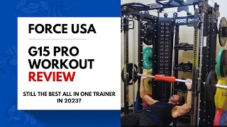 Force USA G15 Workout Review- Still The Sweet Spot Of All-In-One Trainers in 2023?