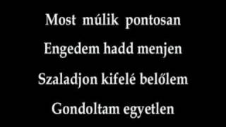 Csík zenekar most múlik pontosan szöveggel