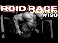 ROID RAGE LIVESTREAM Q&A 198 | HOW MUCH WAS MY GYNO SURGERY | HOW'D I TEAR MY BICEP