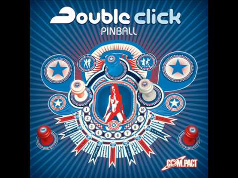 Double-Click - Pinball (Original mix)