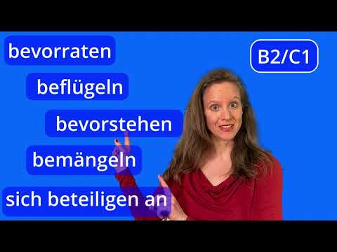 B2 C1 Verben mit dem Präfix be-