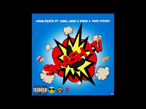 Kong Beats - Smash It (featuring Kool John, Dmac, and Dave Steezy)