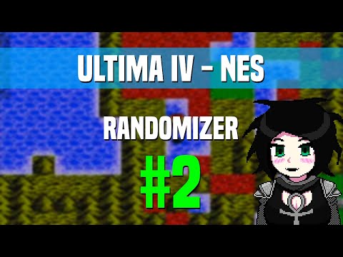 Ultima IV (NES) - Randomizer - Second Completed Run - 5hrs