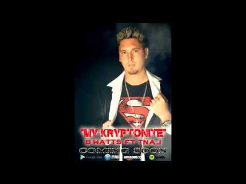 My Kryptonite (snippet) - B Watts ft T'Naj
