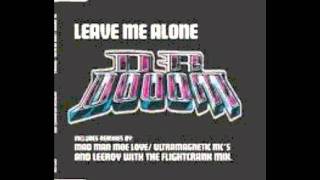 DR.DOOOM-LEAVE ME ALONE INSTRUMENTAL(MAD MAN MOE LOVE MIX)IMPORT SINGLE