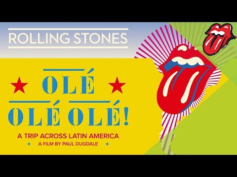 The Rolling Stones: Olé Olé Olé! – A Trip Across Latin America