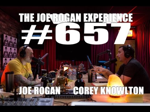 Joe Rogan Experience #657 - Corey Knowlton