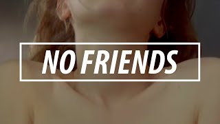 CHASE ATLANTIC - No Friends (Music Video)