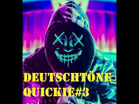 Deutschtöne Quickie #3 *Party Edit*