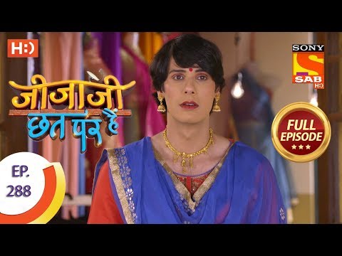 Jijaji Chhat Per Hai - Ep 288 - Full Episode - 11th February, 2019
