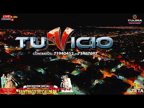 TU VICIO EN VIVO MORENADA CENTRAL SANTIAGO DE CALLAPA