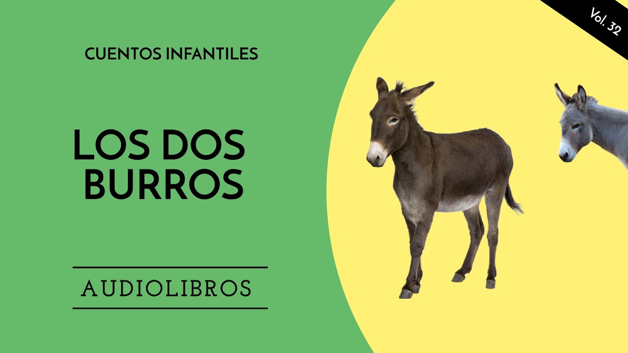 La fábula de los dos burros [CUENTOS CON VALORES] Fábulas para niños para dormir - AUDIOCUENTOS
