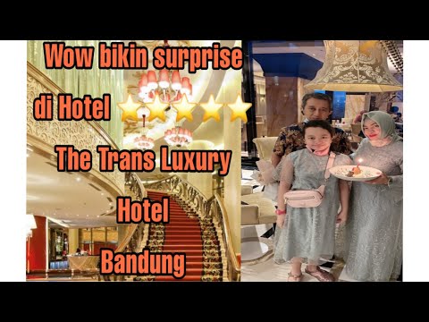 Surprise bday buat papih di Trans Luxury Hotel Bandung | dinner at The 18th restaurant and lounge