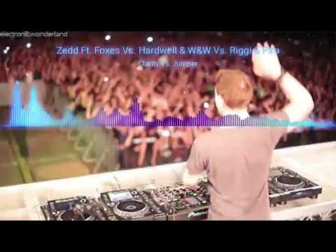 Zedd (Ft. Foxes) Vs. Hardwell & W&W Vs. Riggi & Piro - Clarity Vs. Jumper (Hardwell Mashup)