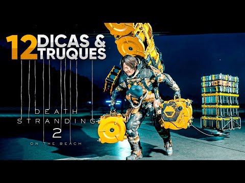 12 ESSENTIAL TIPS TO GET YOU OFF TO A GOOD START IN DEATH STRANDING 2